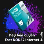 Key bản quyền Eset NOD32 Internet Security
