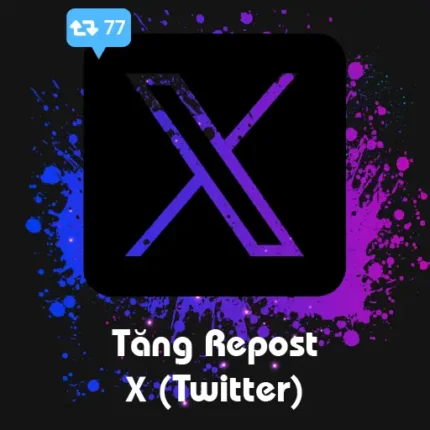Tăng Repost X (Twitter)